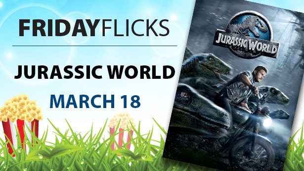 #FridayFlicks is kicking off in just one month with Jurassic World! #free