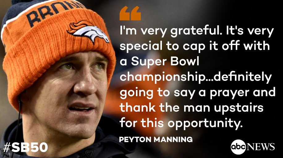 ABC's tweet image. Manning after winning #SB50: "I'm very grateful. It's very special to cap it off with a Super Bowl championship..."