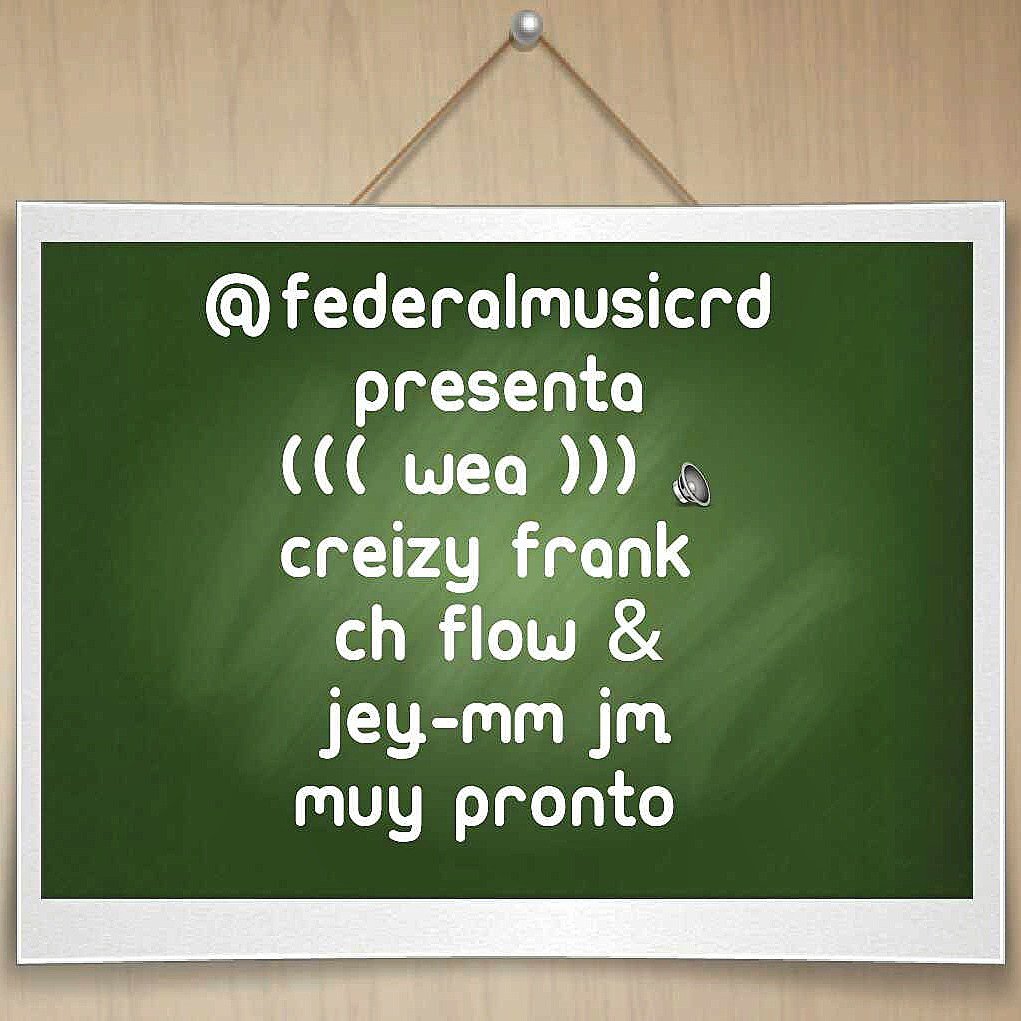ChFlowEDjFama's tweet photo. Estreno Mundial ((( WEA ))) The @FederalMusicRD. #ChFlow #JeyMm & #CreizyFrank https://t.co/5Gh4WRoJ8p https://t.co/xBgwBlIjl4