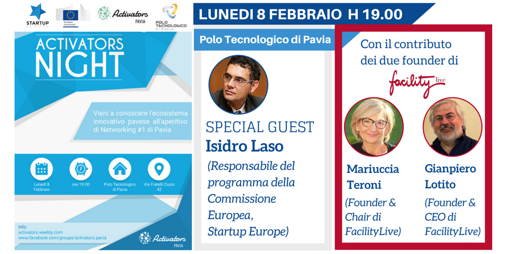 FacilityLive's tweet photo. Oggi h19.00 @PoloPavia, #ActivatorsNight @ActivatorsPV c/ innovatori ecosistema pavese e @isidrolaso in collegamento https://t.co/b46lGtnR7q