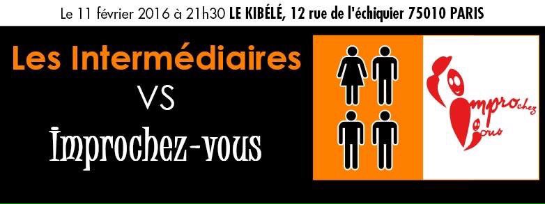 ImprochezVous's tweet image. Ce jeudi, c&apos;est match avec les @1ntermediaires au Kibélé ! Venez nombreux !!!!