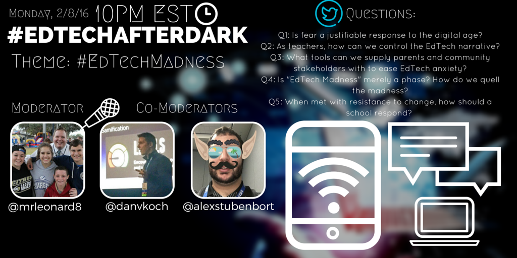 danvkoch's tweet photo. Join us tonight for #edtechafterdark! We'll be discussing EdTech Madness and possible cures. #edtechchat #1to1techat https://t.co/9ifnT7qH22