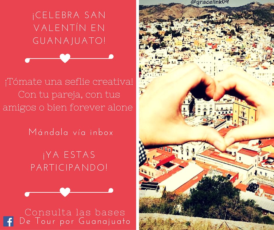 ¡Celebra San Valentín en #Guanajuato!
consulta las bases :)  goo.gl/R8V1pR  #DeTourPorGuanajuato