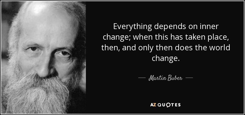 Jewish philosopher Martin Buber was born on this day in 1878. 
Be the change you want to see  #globalcitizen