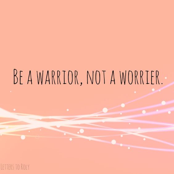 kristy_522's tweet photo. Be a warrior, not a worrier. #worryless #zen #warrior #calm https://t.co/SAV4z4Cpdo
