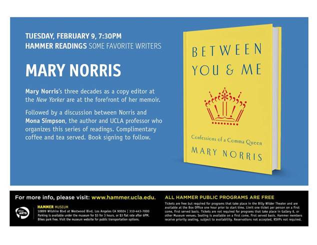Join me &amp; <a href="/MaryNorrisTNY/">Mary Norris</a> tomorrow 7.30pm <a href="/hammer_museum/">Hammer Museum</a> to discuss Between You &amp; Me: Confessions of a Comma Queen