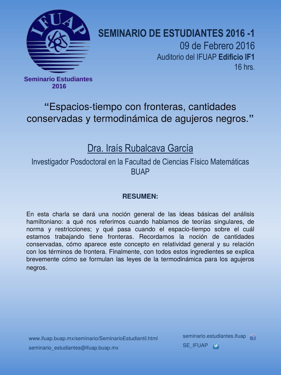 SE_IFUAP's tweet photo. Martes 4 pm Seminario de Estudiantes impartido por la Dra. Irais Rubalcava en el Auditorio del #IFUAP #BUAP #Puebla https://t.co/FBVly1kiMY