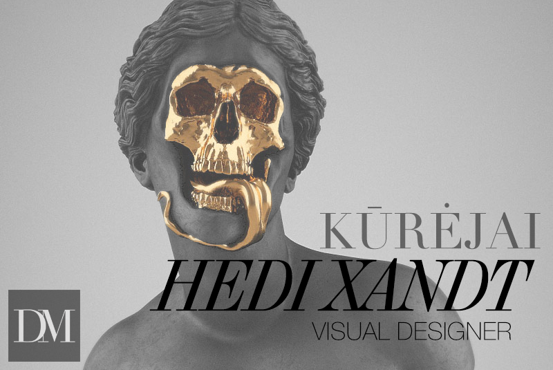 DizainoMeka's tweet photo. KŪRĖJAI // HEDI XANDT - https://t.co/x1TuUjMKWU https://t.co/vTpmJaY1av