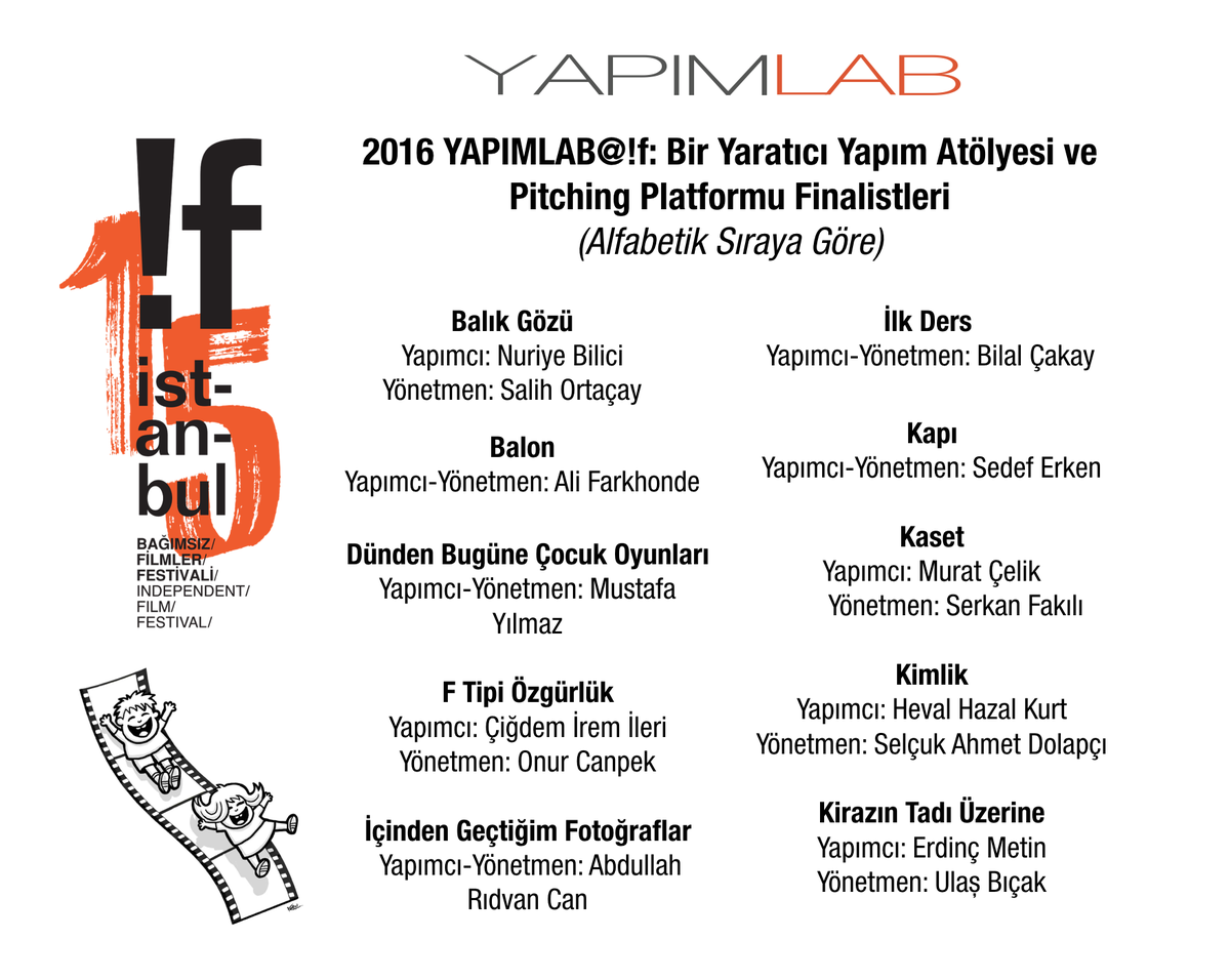 yapmlab's tweet photo. 2016  YAPIMLAB@!f: Bir Yaratıcı Yapım Atölyesi ve Pitching Platformu finalistleri açıklandı.#yapimlab #ifistanbul https://t.co/rfhEUIYuiI