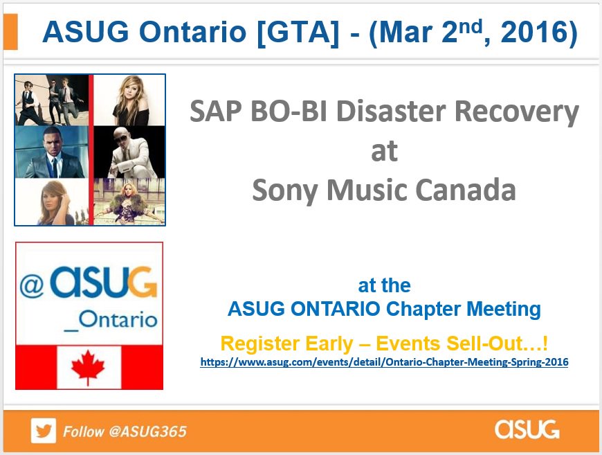 ASUG_Ontario's tweet image. [Register NOW] Mar 2nd (Toronto) "SAP #BI41 Disaster-Recovery at SONY Music" @360suite asug.com/events/detail/…
