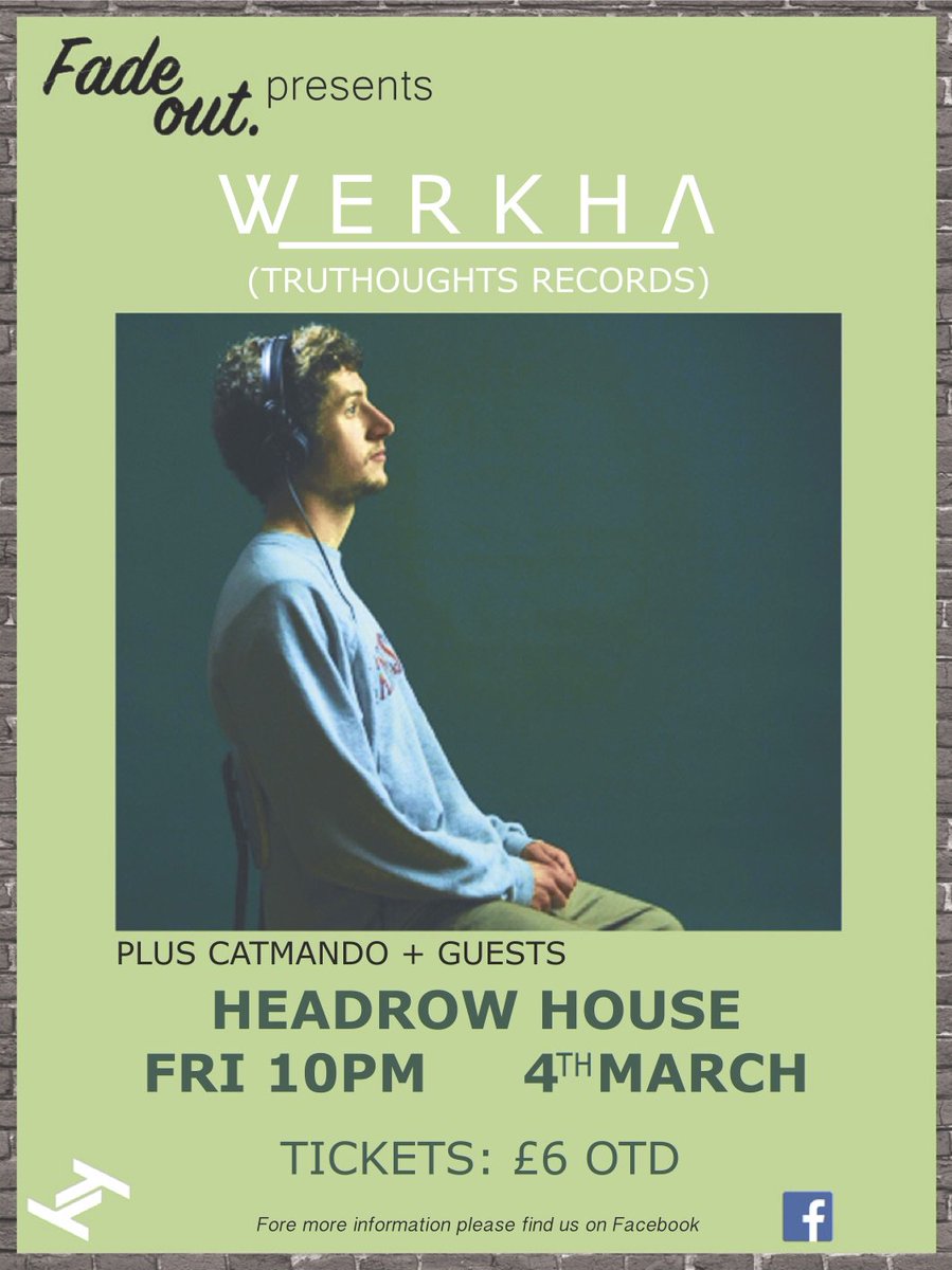 FadeOutEvents's tweet photo. FADE OUT PRESENTS: @Werkha &amp; @catmando1985 AT @headrowhouse , NOT ONE TO MISS! https://t.co/SEjGLae1zl