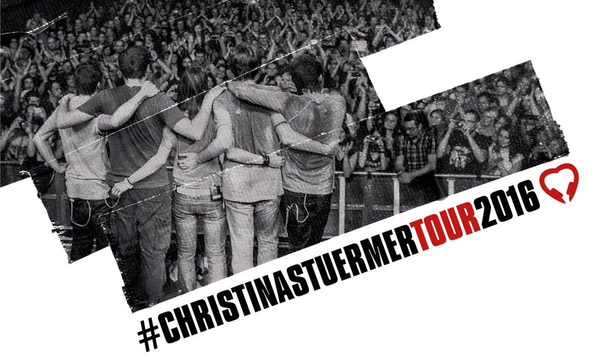 Übermorgen geht die Tour los! Teil deinen Moment mit mir &amp; allen anderen mit dem Hashtag #christinastuermertour2016
