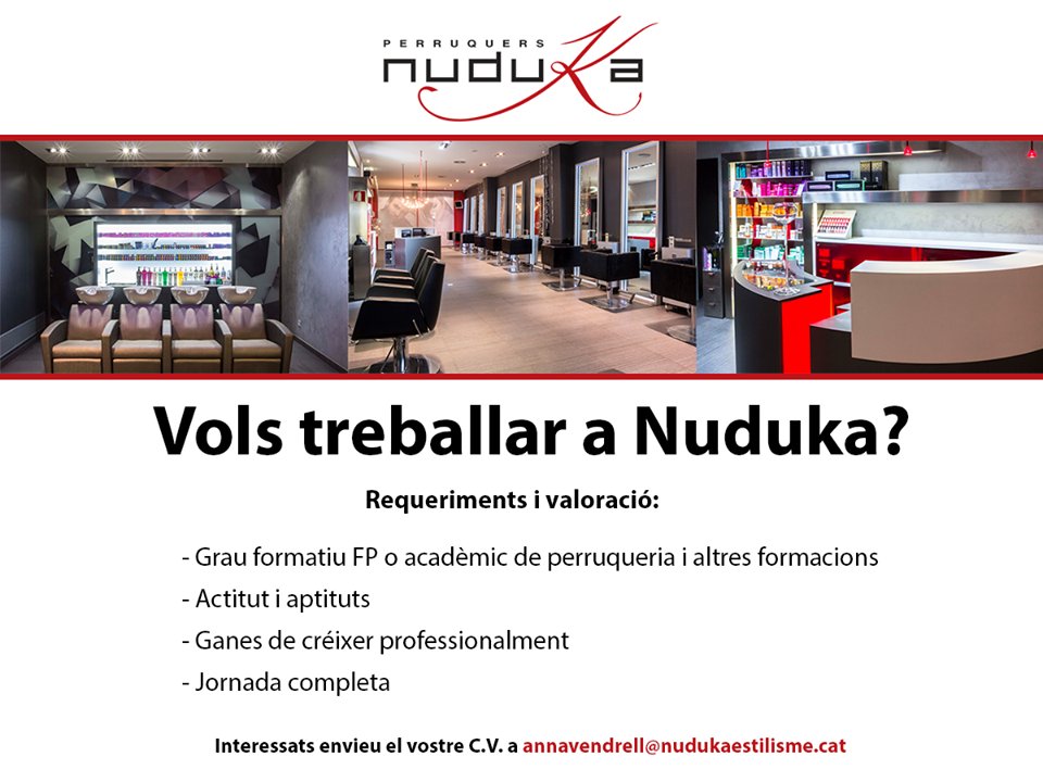 Nuduka's tweet photo. #Ofertafeina #Girona sector perruqueria - Vols formar part d'un equip dinàmic i creatiu? Envia’ns el teu CV! https://t.co/8SvM8haWB4