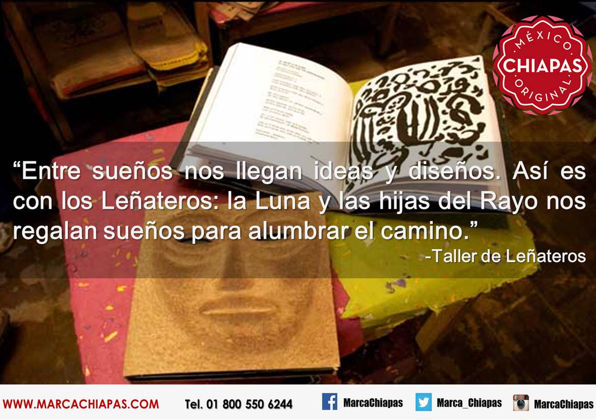 'Entre sueños nos llegan ideas y diseños...' #TallerDeLeñateros #ChiapasTeMarca #librosartesanales #tradiciones