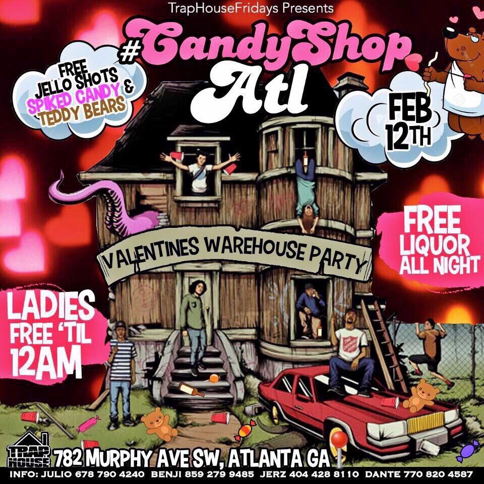 Mir_716's tweet photo. #CandyShopATL Tonight‼️ Warehouse Party‼️ Ladies FREE til 12‼️ Free Drinks, Jello Shots &amp; Candy‼️ #TrapHouseFridys
https://t.co/rybBf0sRYy 3