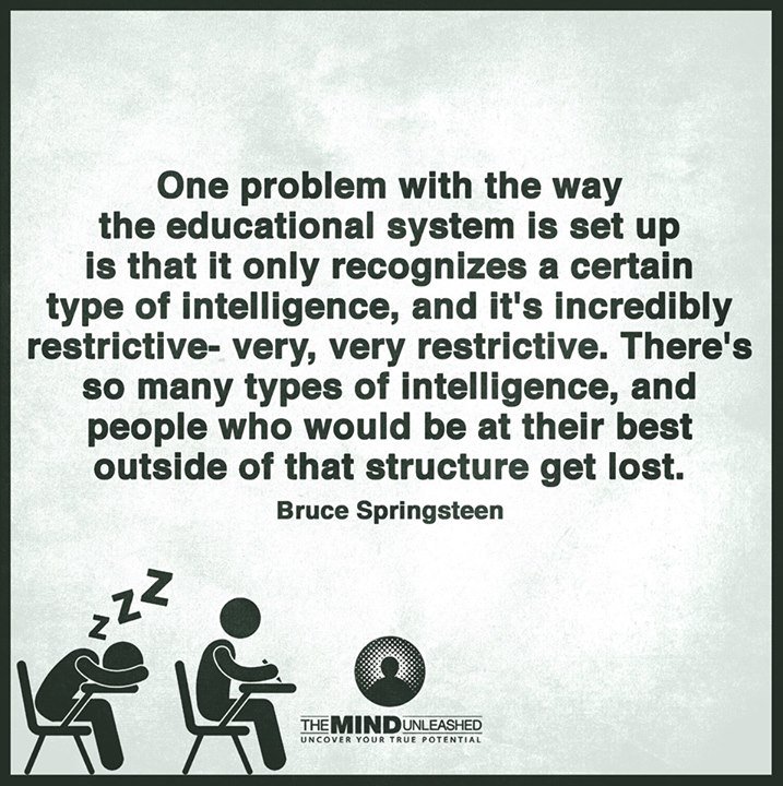 LaniOsterman's tweet photo. The education system only recognizes one type of intelligence.- Bruce Springsteen #quote
https://t.co/Skon6UbX6d https://t.co/GRje2UwjMT