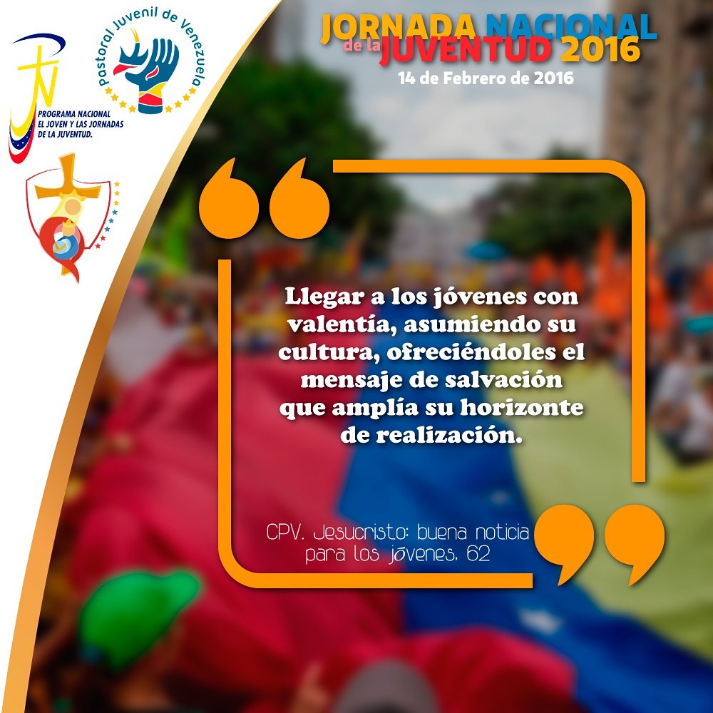 jmjvenezuela's tweet photo. Vive la Jornada Nacional de la Juventud 2016, este próximo domingo 14 de febrero.

#JNJ2016 #PJV #JMJVenezuela https://t.co/2y91dI2qbK