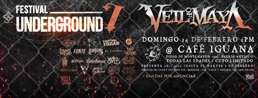 ESTE DOMINGO - #FestivalUnderground7 en @CafeIguanaMx! Lineup: @VeilOfMaya, @ConstructorMx, <a href="/EYSband/">Everything You Said</a>, @Fontemx y más
