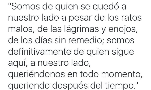 andreagc30's tweet photo. "Somos de quien sigue aquí, a nuestro lado, queriéndonos en todo momento..." https://t.co/rh2sXFiFW8