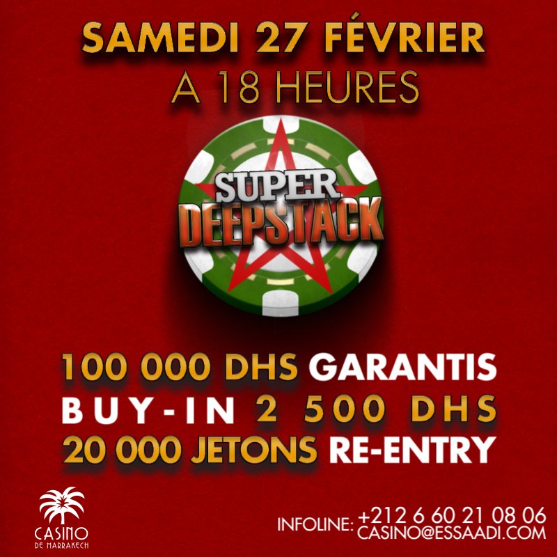 PokerMarrakech1's tweet photo. Le retour de l'incontournable #SUPERDEEPSTACK le 27 février.
#CasinoDeMarrakech #PokerMarrakech https://t.co/lMczsU1peJ