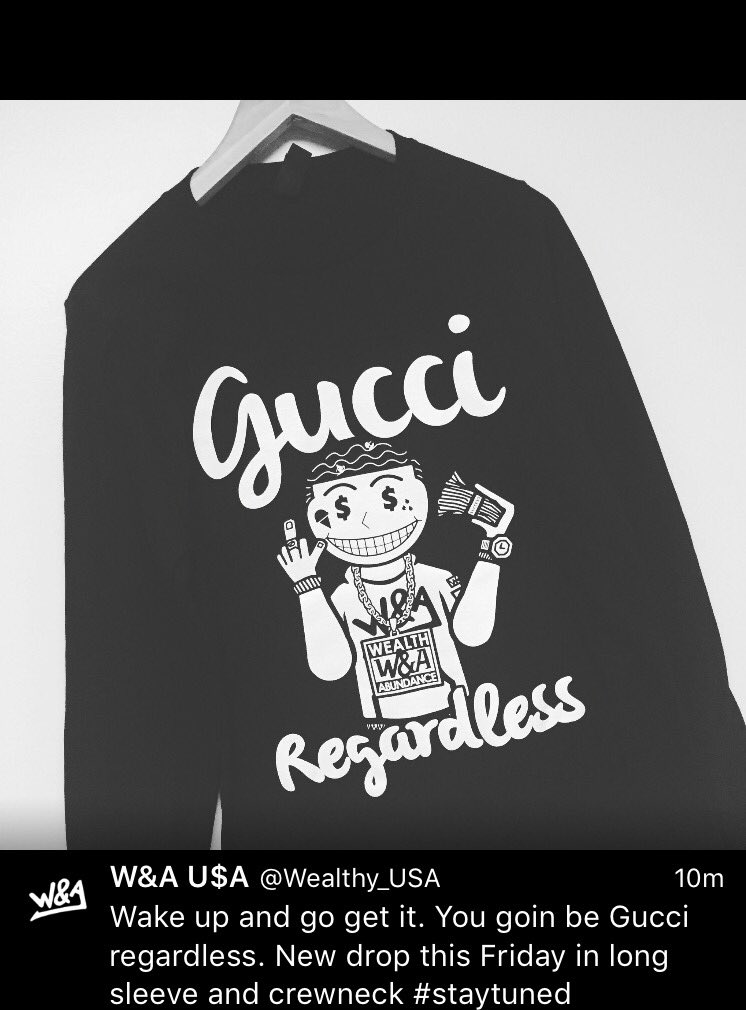phLLFthyBoiiURG's tweet photo. #NEW #GucciRegardless long sleeve tee by @Wealthy_USA drops this Friday!! π₯π₯π€π #GotMine https://t.co/VO1cEz3dFc