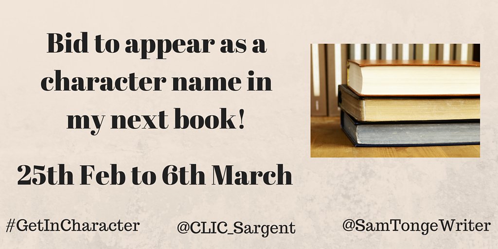SamTongeWriter's tweet image. #GetInCharacter: bid to be a named character in my next book! #charity @CLIC_Sargent bit.ly/GetinCharacter…