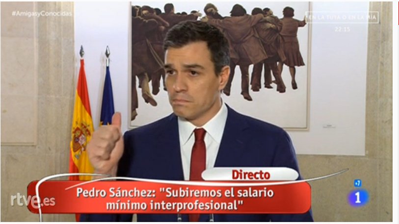 Amigas y Conocidas (@ayc_tve) on Twitter photo #EnDirecto <a href="/sanchezcastejon/">Pedro Sánchez</a>: "subiremos el salario mínimo interprofesional" rtve.es/directo/la-1/ #EnDirecto <a href="/sanchezcastejon/">Pedro Sánchez</a>: "subiremos el salario mínimo interprofesional" rtve.es/directo/la-1/