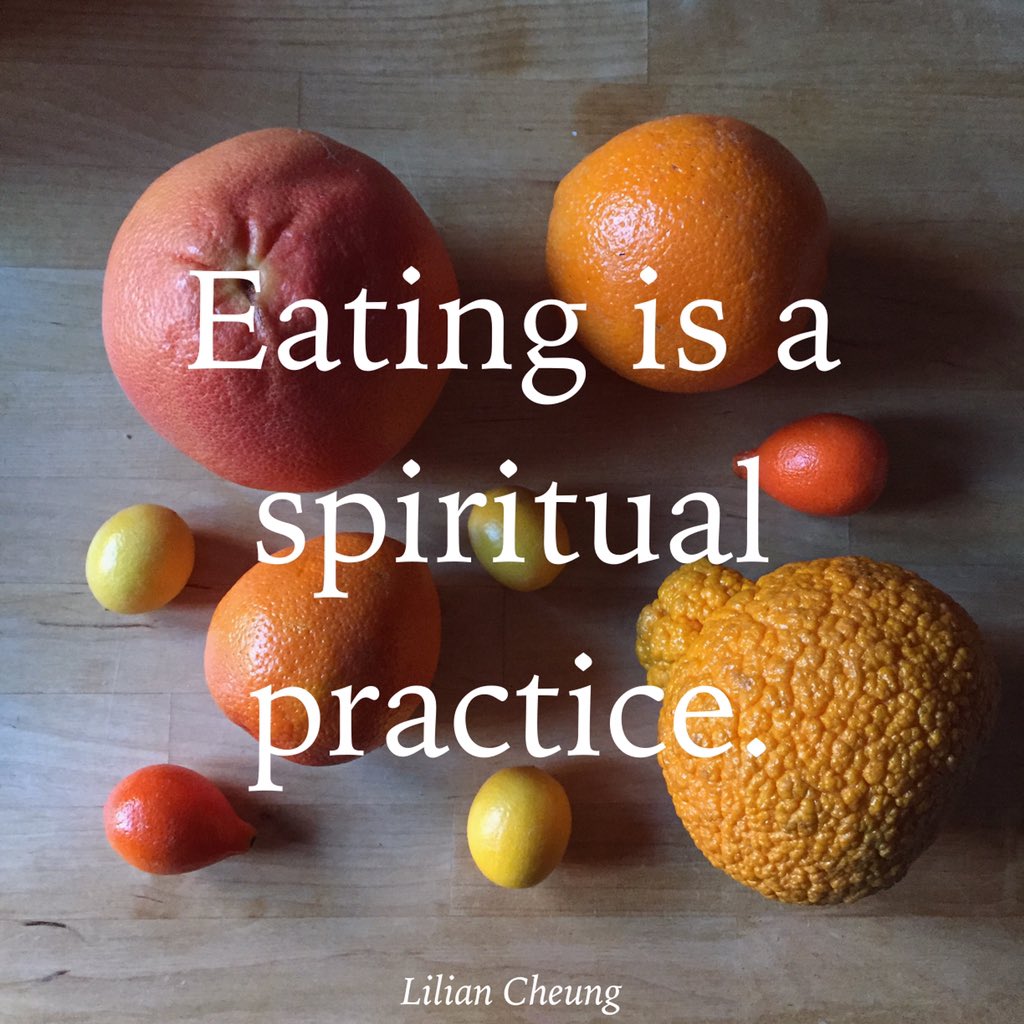 Eating is a #spiritual practice. #mindfulness #mindfuleating