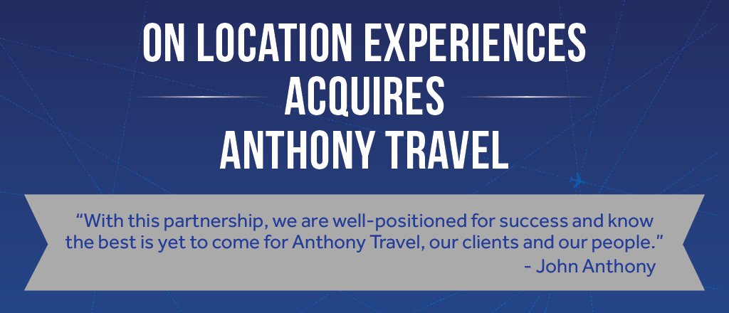 AnthonyTravel's tweet photo. #BigNews! "On Location Experiences today announced the acquisition of Anthony Travel." | https://t.co/zIxXDvWQEr https://t.co/pusfMHdvbY