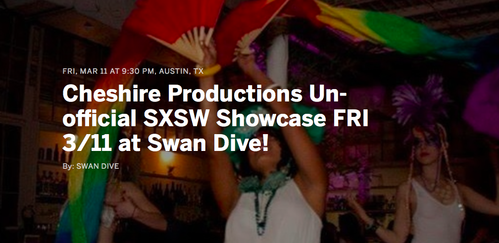 RSVPATX's tweet photo. RSVP for: Cheshire Productions Unofficial SXSW Showcase https://t.co/mhcx5MtNqK #SXSW #RSVP #UnofficialSXSWGuide https://t.co/RhM64tj8WT