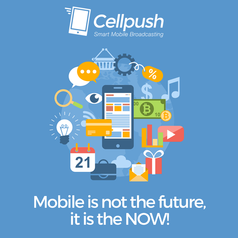 Cellpush's tweet photo. Mobile is not the future, it is the now! Maximize your #MobileMarketing efforts with Cellpush https://t.co/rSn7wSU8Do