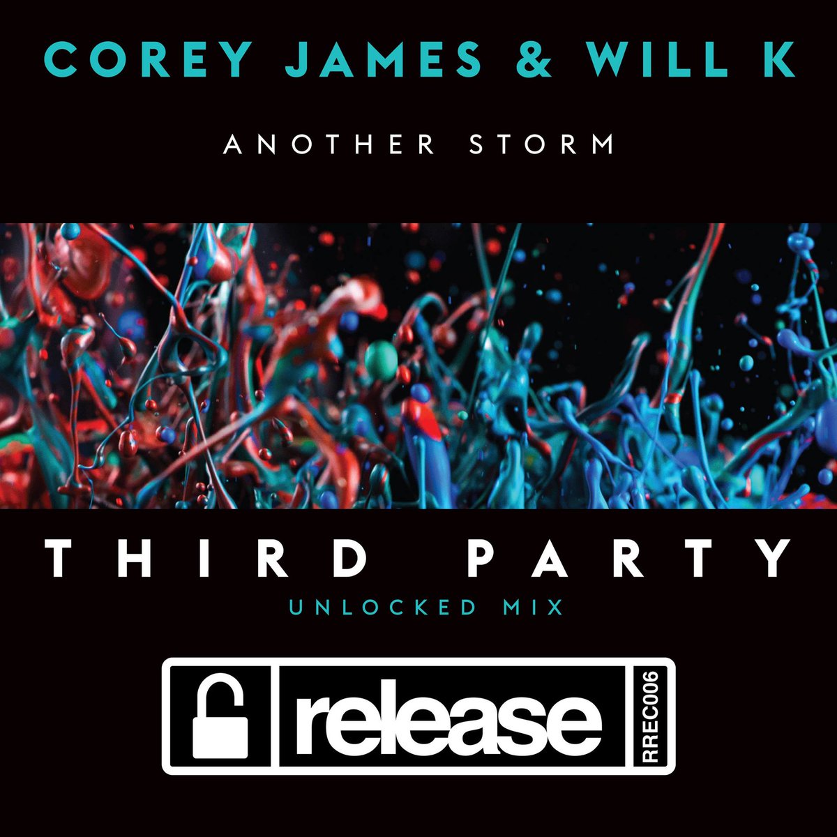 coderedworld's tweet image. Boom @ImCoreyJames &amp;amp; @itsWILLK's collab is called #AnotherStorm, out Feb. 29 @ReleaseRecUK: soundcloud.com/thirdpartymusi…