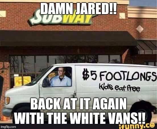 RespondingProbs's tweet photo. Damn Jared! Back at it again with the white vans! https://t.co/4mPeDsYAOD