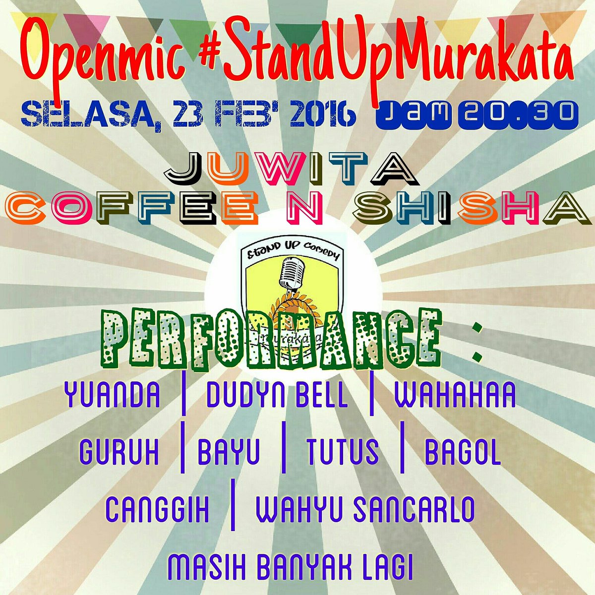 StandUpMurakata's tweet photo. Uuy dingsanak, mlm ini nang hndak mncoba openmic ato nonton #standupcomedy silakan datang ke base kita lah. Gratisss https://t.co/JKAHD5dx1W