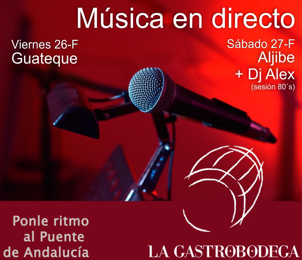 ¿Te vienes de concierto este finde a La Gastrobodega? Guateque, Aljibe y Dj Alex #PlanazoGastrobodega #MúsicaEnVivo