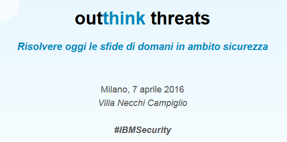 lorenzi_s's tweet photo. #outthink threats #cloud #cognitive #collaborativeDefense #Milano 7 Aprile 2016 https://t.co/mQIczecsAU #IBMSecurity https://t.co/esJlhbK9Py