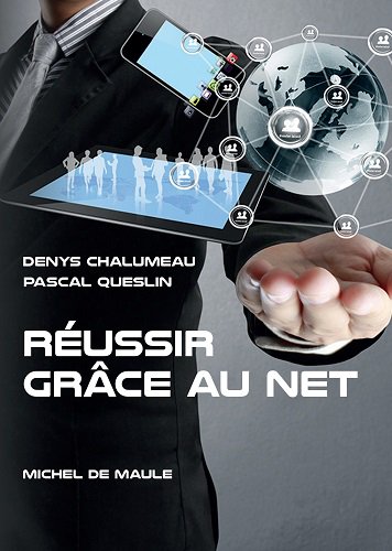 pascalqueslin's tweet image. Mon livre, #RéussirGrâceAuNet, est en vente sur Amazon. Tout est dans le titre ! ht.ly/YE3sc #startup