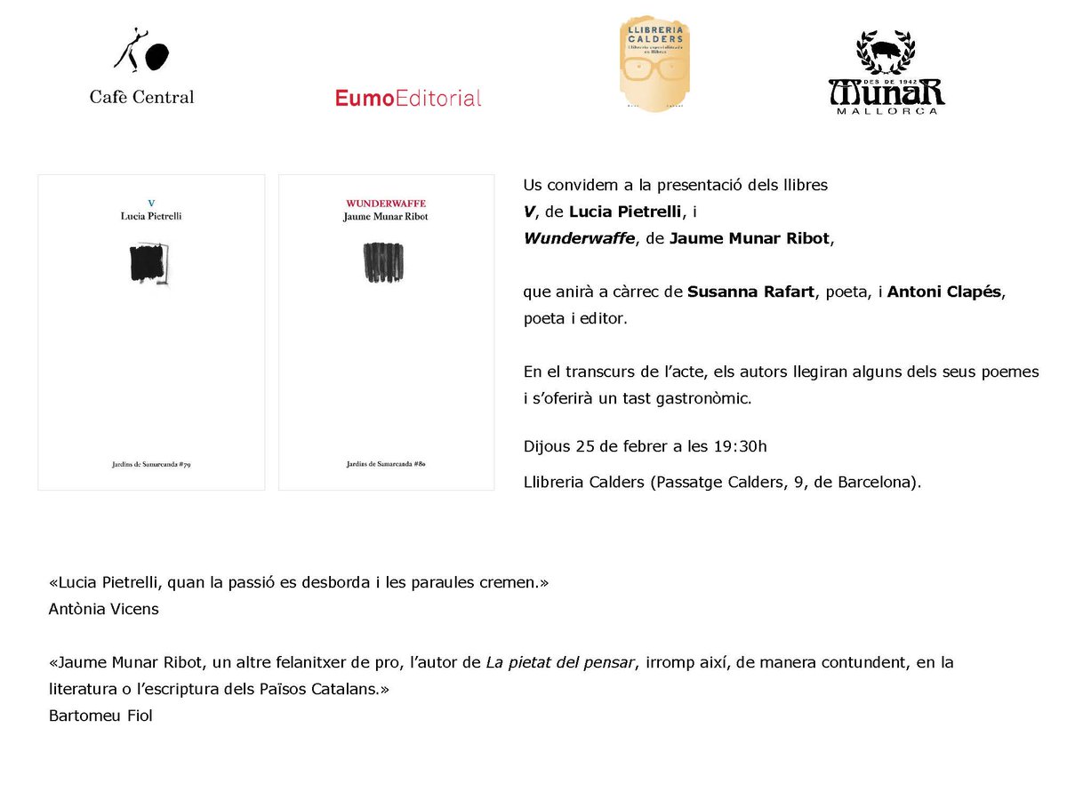 Presentem V de Lucia Pietrelli i Wunderwaffe de Jaume Munar Ribot <a href="/Lacalders/">Llibreria Calders</a> <a href="/CafeCentralJS/">Cafè Central</a> <a href="/jaumeponsalorda/">Jaume C. Pons Alorda</a>