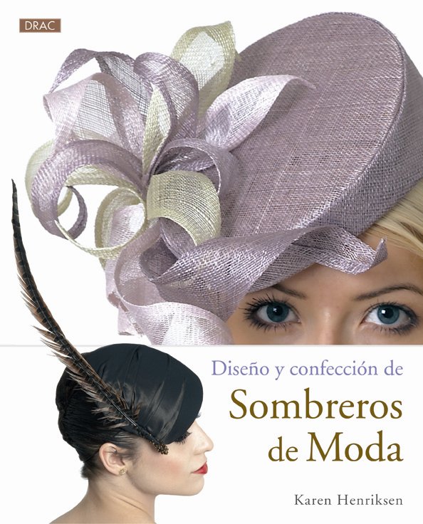 EditorialElDrac's tweet photo. #libros para aprender a diseñar #sobreros y #tocados diseños únicos explicados paso a paso https://t.co/yOEAc1YDZl https://t.co/6OHTVKjmNZ