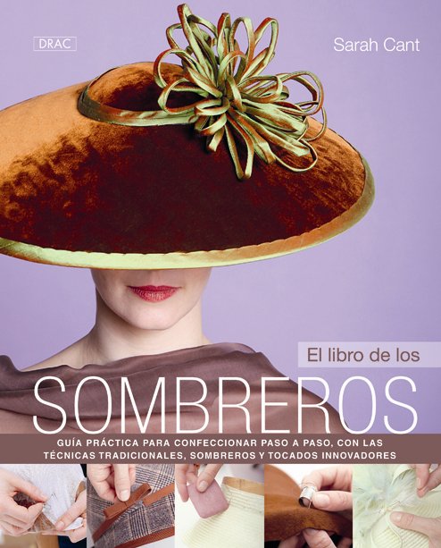 EditorialElDrac's tweet photo. #libros para aprender a diseñar #sobreros y #tocados diseños únicos explicados paso a paso https://t.co/yOEAc1YDZl https://t.co/6OHTVKjmNZ