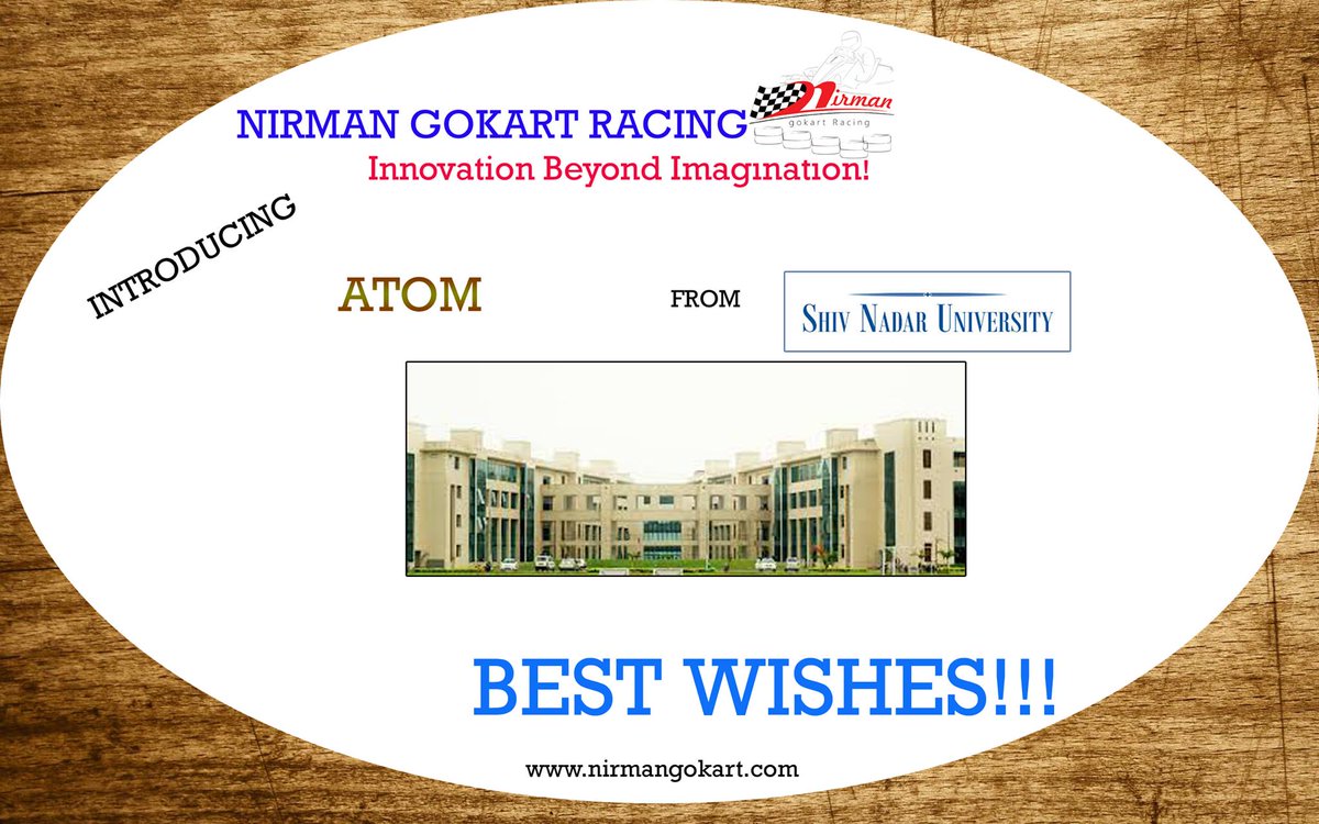 NirmanGoKart's tweet photo. Introducing Team Atom from Shiv Nadar University!

#GoWith_Nirman https://t.co/QGNnJ1jhfe