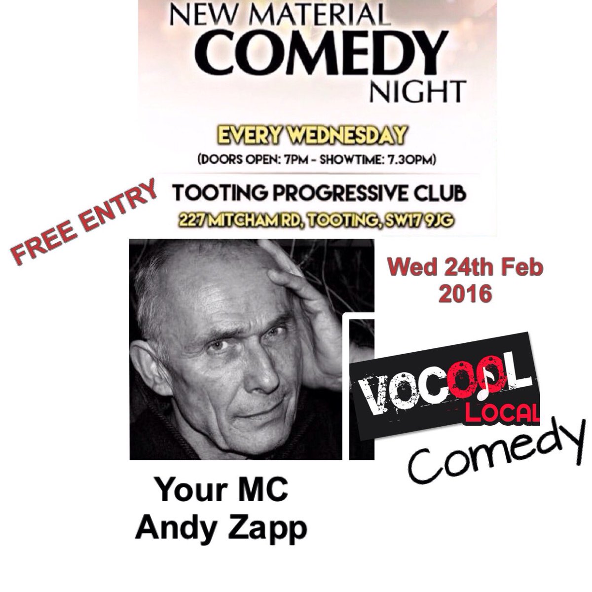 Vocool1's tweet photo. This Wednesday is #VocoolLocal #comedy nite with @THEAndyZapp as MC 😂7pm at the @TootingProgClub #Tooting #FreeEntry https://t.co/e2hLZX6iW9