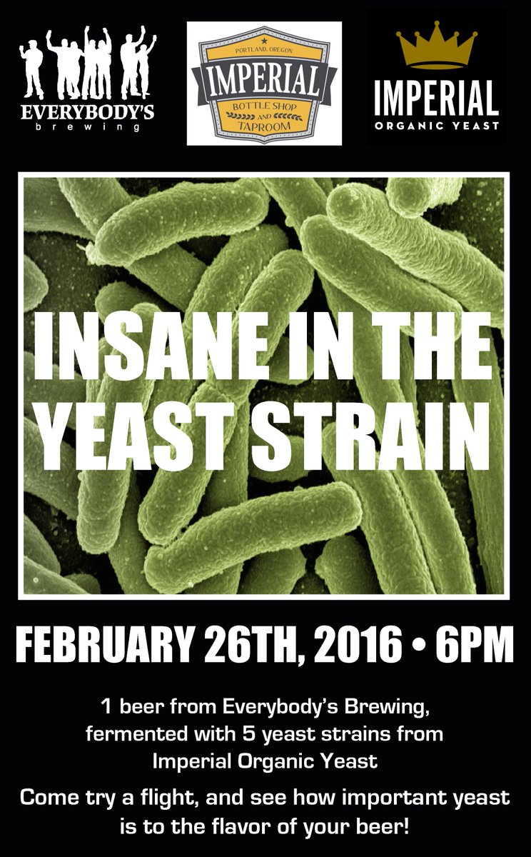 Imperial Bottle Shop (@imperialbttlshp) on Twitter photo Friday is INSANE IN THE YEAST STRAIN w/ <a href="/ImperialYeast/">Imperial Yeast</a> and <a href="/EverybodysBrew/">Everybody's Brewing</a>! Details at imperialbottleshop.com/events Friday is INSANE IN THE YEAST STRAIN w/ <a href="/ImperialYeast/">Imperial Yeast</a> and <a href="/EverybodysBrew/">Everybody's Brewing</a>! Details at imperialbottleshop.com/events