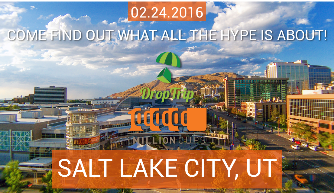 Presenting at our 9th <a href="/1MillionCups/">1 Million Cups</a> event this Weds <a href="/1MillionCupsSLC/">1MillionCupsSaltLake</a> #1millioncups #droptrip #saltlakecity #utah