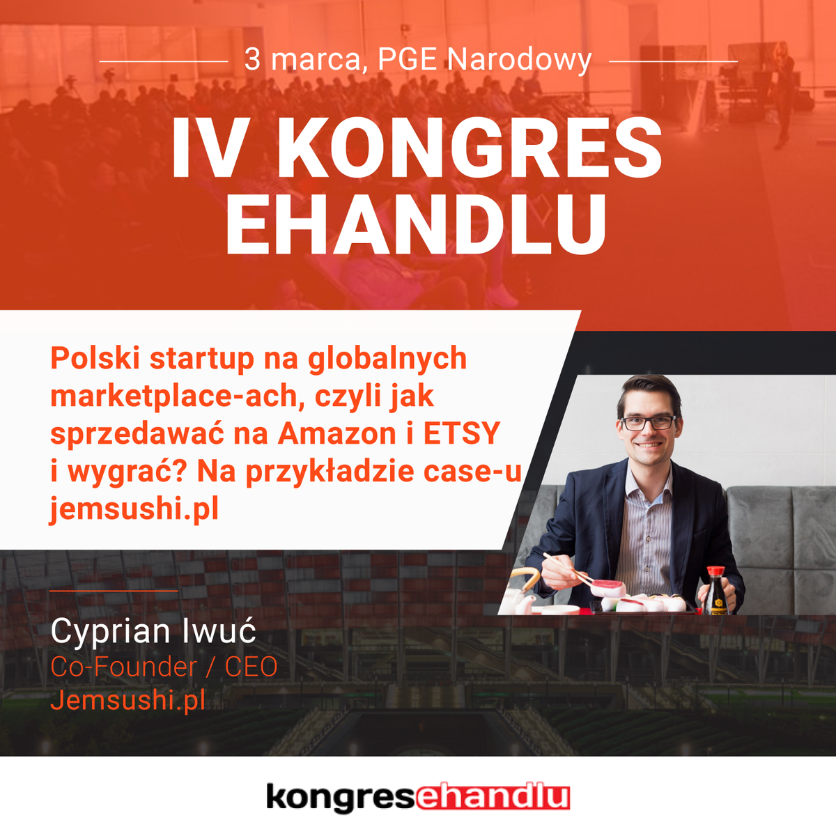 targiehandlu's tweet photo. ➥ Cyprian Iwuć z @JemSushi o ekspancji startup'u na rynki zagraniczne - Kongres #eHandlu
https://t.co/Xd9ZbEwOAp https://t.co/t2NkQQnumZ