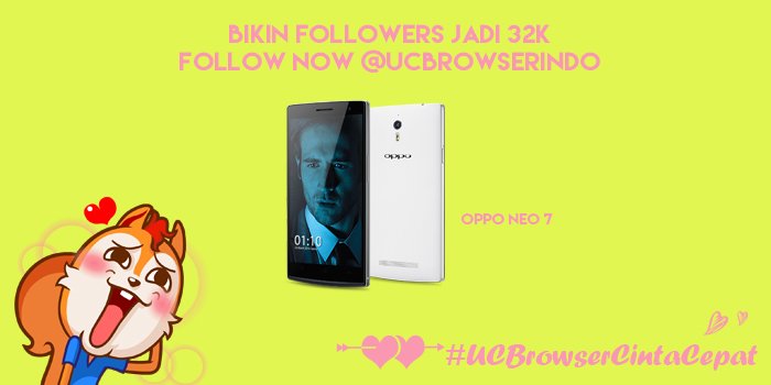 UCBrowserIndo's tweet photo. Ayo bIkin jadi 32K yuk followersnya @UCBrowserIndo! Ada gadget keren dari OPPO nih! #UCBrowserCintaCepat https://t.co/5enYkgzxnV