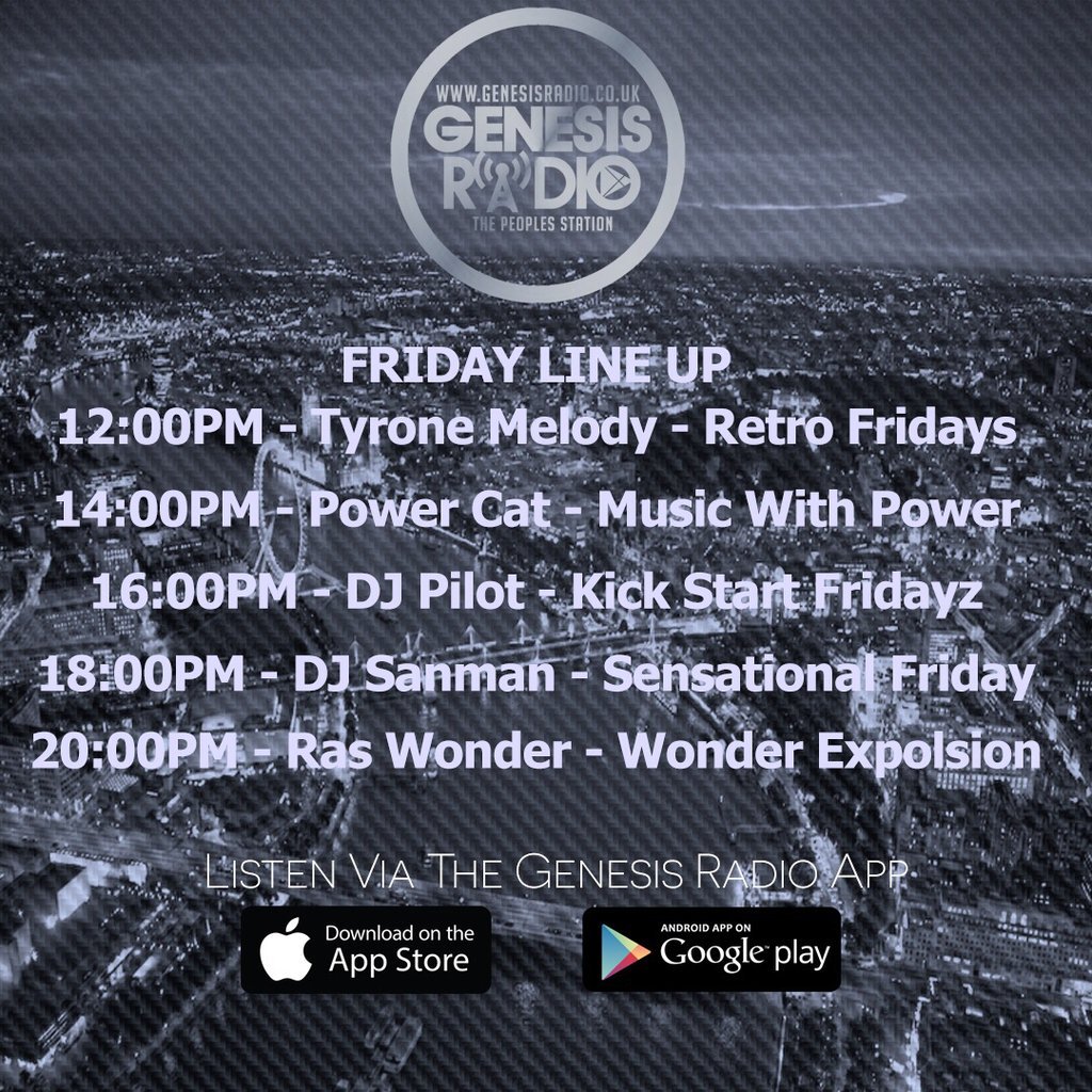 Genesis Radio - DJ/Presenter Line Up Today.
Listen Via; genesisradio.co.uk | Genesis Radio App | TuneIn Radio