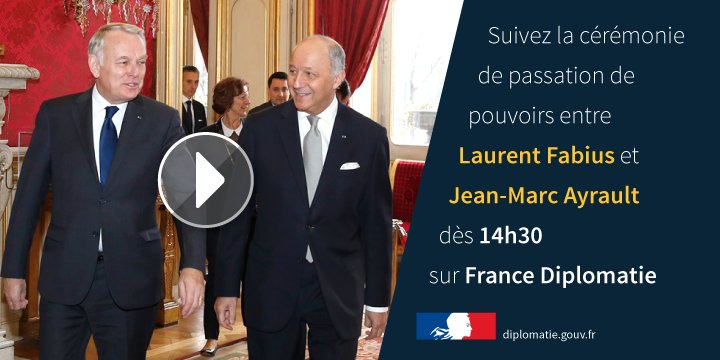 France Diplomatie 🇫🇷🇪🇺 (@francediplo) on Twitter photo Suivez la cérémonie de passation de pouvoirs entre <a href="/LaurentFabius/">Laurent Fabius</a> et <a href="/jeanmarcayrault/">Jean-Marc Ayrault</a> : fdip.fr/passation Suivez la cérémonie de passation de pouvoirs entre <a href="/LaurentFabius/">Laurent Fabius</a> et <a href="/jeanmarcayrault/">Jean-Marc Ayrault</a> : fdip.fr/passation