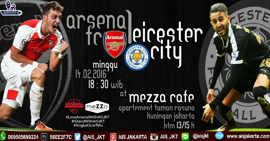 AIS_JKT's tweet photo. #BPLKickOff ARS-LEI|Minggu, 14Feb2016|18.30WIB|HTM 13K&amp;15K| Ayo Ramaikan #LoveArsenalWithAISJKT #DukungRegionalMu https://t.co/yXy0z3V7ZI