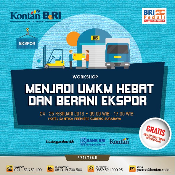 Ayo Ikut Workshop Menjadi UMKM Hebat dan Berani Ekspor.Acara ini diselenggarakan oleh <a href="/BANKBRI_ID/">BANK BRI</a> <a href="/KontanNews/">KONTAN NEWS</a>